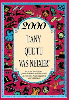 2000, L'ANY QUE TU VAS NÉIXER | 9788415003908 | COLLADO BASCOMPTE, ROSA (1950- ) | Llibreria Aqualata | Comprar llibres en català i castellà online | Comprar llibres Igualada