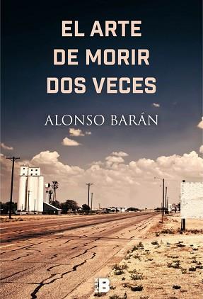 ARTE DE MORIR DOS VECES, EL | 9788417001254 | BARÁN, ALONSO | Llibreria Aqualata | Comprar llibres en català i castellà online | Comprar llibres Igualada