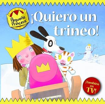 QUIERO UN TRINEO (PEQUEÑA PRINCESA) | 9788448830199 | ROSS, TONY | Llibreria Aqualata | Comprar llibres en català i castellà online | Comprar llibres Igualada