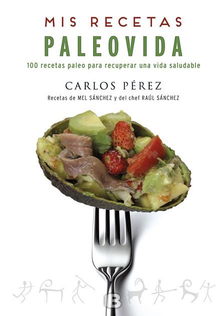 MIS RECETAS PALEOVIDA | 9788466659055 | PÉREZ, CARLOS | Llibreria Aqualata | Comprar llibres en català i castellà online | Comprar llibres Igualada