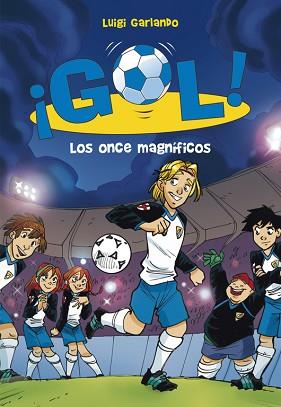 ONCE MAGNIFICOS, LOS (GOL 12) | 9788484417507 | GARLANDO, LUIGI | Llibreria Aqualata | Comprar libros en catalán y castellano online | Comprar libros Igualada