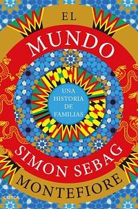 MUNDO, EL | 9788491994985 | MONTEFIORE, SIMON SEBAG | Llibreria Aqualata | Comprar libros en catalán y castellano online | Comprar libros Igualada