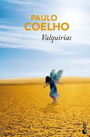 VALQUIRIAS | 9788408106890 | COELHO, PAULO | Llibreria Aqualata | Comprar libros en catalán y castellano online | Comprar libros Igualada