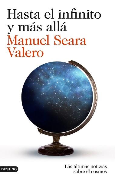 HASTA EL INFINITO Y MÁS ALLÁ | 9788423349234 | SEARA VALERO, MANUEL  | Llibreria Aqualata | Comprar llibres en català i castellà online | Comprar llibres Igualada