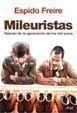 MILEURISTAS. RETRATO DE LA GENERACION DE LOS MIL EUROS | 9788434444980 | FREIRE, ESPIDO | Llibreria Aqualata | Comprar libros en catalán y castellano online | Comprar libros Igualada