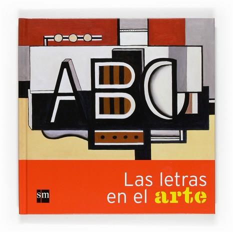 LETRAS EN EL ARTE, LAS | 9788467531718 | GUÉRY, ANNE / DUSSUTOUR, OLIVIER | Llibreria Aqualata | Comprar libros en catalán y castellano online | Comprar libros Igualada