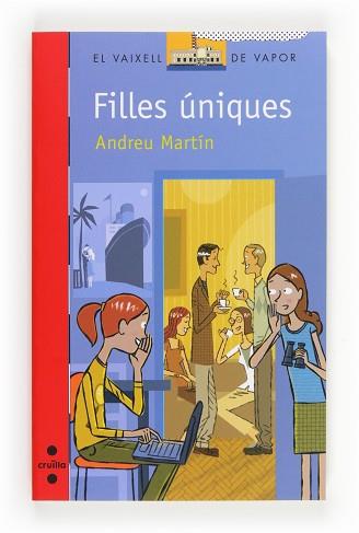 FILLES UNIQUES ( V.V. VERMELL 166) | 9788466133661 | MARTÍN FARRERO, ANDREU | Llibreria Aqualata | Comprar llibres en català i castellà online | Comprar llibres Igualada