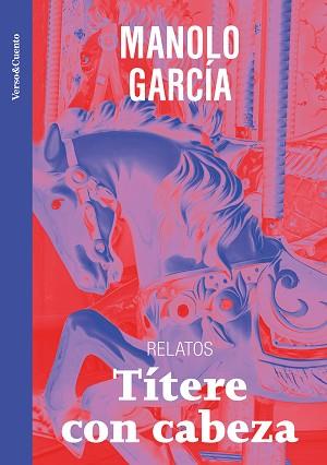 TÍTERE CON CABEZA | 9788403523265 | GARCÍA, MANOLO | Llibreria Aqualata | Comprar llibres en català i castellà online | Comprar llibres Igualada