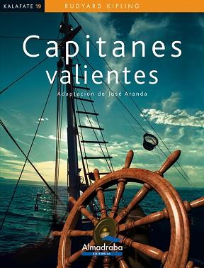 CAPITANES VALIENTES (KALAFATE 19) | 9788483087848 | KIPLING, RUDYARD | Llibreria Aqualata | Comprar llibres en català i castellà online | Comprar llibres Igualada