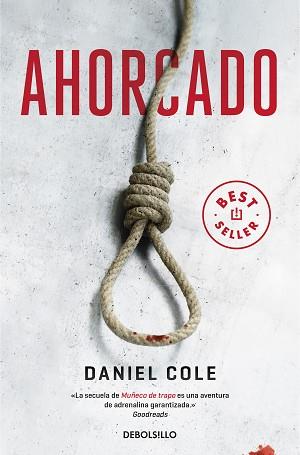 AHORCADO | 9788466351690 | COLE, DANIEL | Llibreria Aqualata | Comprar libros en catalán y castellano online | Comprar libros Igualada