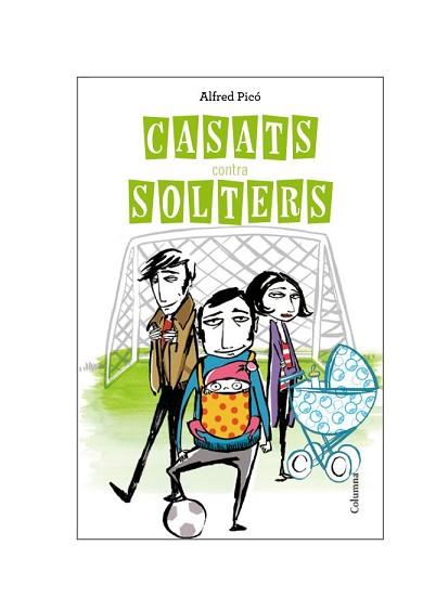 CASATS CONTRA SOLTERS | 9788466414562 | PICÓ, ALFRED | Llibreria Aqualata | Comprar libros en catalán y castellano online | Comprar libros Igualada