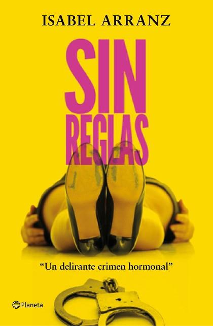 SIN REGLAS | 9788408223313 | ARRANZ, ISABEL | Llibreria Aqualata | Comprar llibres en català i castellà online | Comprar llibres Igualada