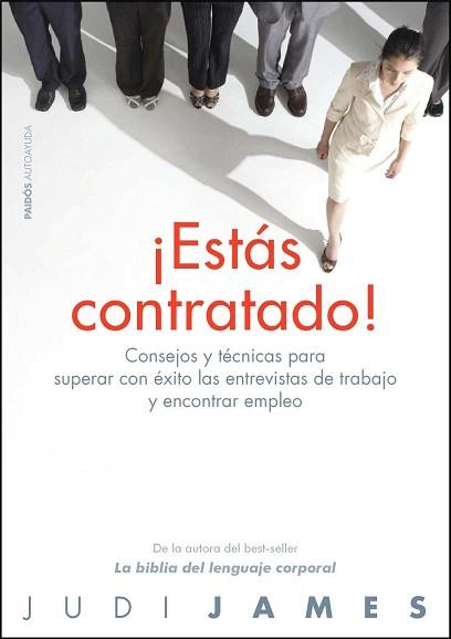 ESTAS CONTRATADO! CONSEJOS Y TECNICAS PARA SUPERAR CON EXITO | 9788449325328 | JAMES, JUDI | Llibreria Aqualata | Comprar llibres en català i castellà online | Comprar llibres Igualada