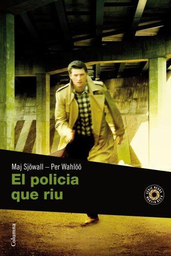 POLICIA QUE RIU, EL. SERIE MARTIN BECK 4 (COLUMNA 795) | 9788466410694 | SJOWALL, MAJ / WAHLOO, PER | Llibreria Aqualata | Comprar llibres en català i castellà online | Comprar llibres Igualada