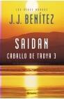 CABALLO DE TROYA 3. SAIDAN (LOS OTROS MUNDOS J.J BENITEZ) | 9788408035169 | BENITEZ, J. J. | Llibreria Aqualata | Comprar libros en catalán y castellano online | Comprar libros Igualada