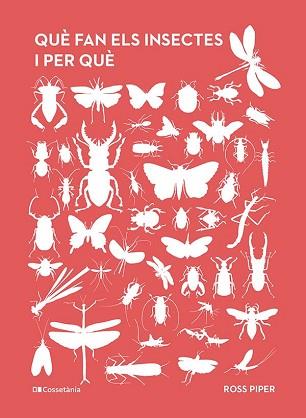 QUÈ FAN ELS INSECTES I PER QUÈ | 9788413563800 | PIPER, ROSS | Llibreria Aqualata | Comprar llibres en català i castellà online | Comprar llibres Igualada