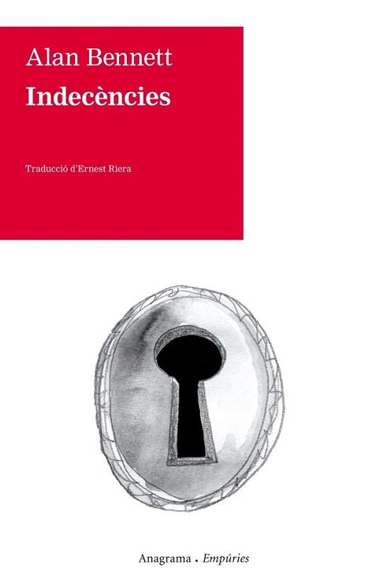 INDECÈNCIES | 9788497878326 | BENNETT, ALAN | Llibreria Aqualata | Comprar llibres en català i castellà online | Comprar llibres Igualada