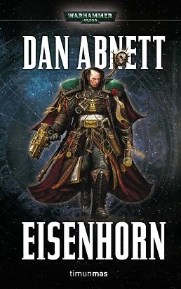 EISENHORN (WARHAMMER) | 9788448044008 | ABNETT, DAN | Llibreria Aqualata | Comprar llibres en català i castellà online | Comprar llibres Igualada