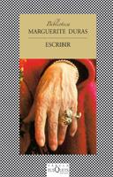 ESCRIBIR (FABULA 136) | 9788483106785 | DURAS, MARGUERITE | Llibreria Aqualata | Comprar llibres en català i castellà online | Comprar llibres Igualada