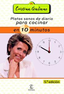 PLATOS SANOS DE DIARIO PARA COCINAR EN 10 MINUTOS | 9788467021318 | GALIANO, CRISTINA | Llibreria Aqualata | Comprar libros en catalán y castellano online | Comprar libros Igualada