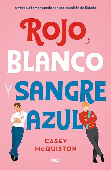 ROJO, BLANCO Y SANGRE AZUL | 9788427218697 | MCQUINSTON, CASEY | Llibreria Aqualata | Comprar llibres en català i castellà online | Comprar llibres Igualada