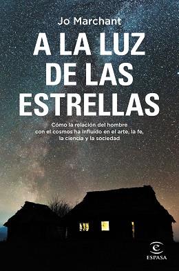 A LA LUZ DE LAS ESTRELLAS | 9788467064636 | MARCHANT, JO | Llibreria Aqualata | Comprar llibres en català i castellà online | Comprar llibres Igualada