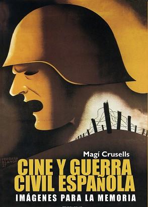 CINE Y GUERRA CIVIL ESPAÑOLA | 9788489564480 | Llibreria Aqualata | Comprar llibres en català i castellà online | Comprar llibres Igualada