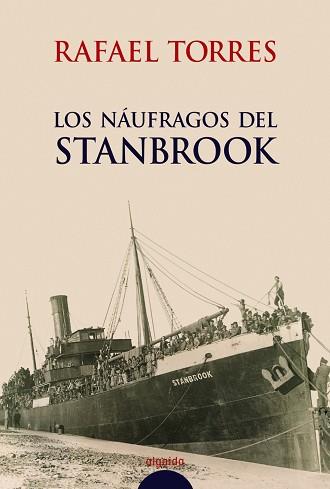 NAUFRAGOS DEL STANBROOK, LOS (XXXVI PREMIO DE NOVELA ATENEO | 9788484338741 | TORRES, RAFAEL | Llibreria Aqualata | Comprar llibres en català i castellà online | Comprar llibres Igualada