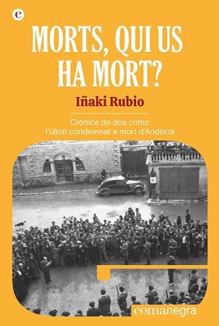 MORTS, QUI US HA MORT? | 9788418022951 | RUBIO, IÑAKI | Llibreria Aqualata | Comprar llibres en català i castellà online | Comprar llibres Igualada