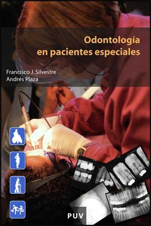 ODONTOLOGIA EN PACIENTES ESPECIALES | 9788437066523 | SILVESTRE, FRANCISCO | Llibreria Aqualata | Comprar llibres en català i castellà online | Comprar llibres Igualada