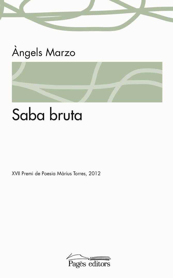 SABA BRUTA | 9788499753447 | MARZO TORRES, ÀNGELS | Llibreria Aqualata | Comprar libros en catalán y castellano online | Comprar libros Igualada