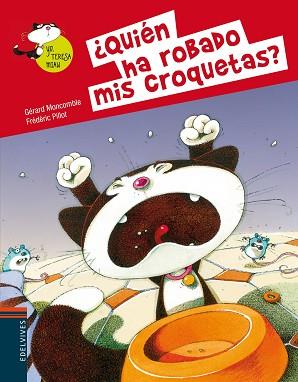 QUIEN HA ROBADO MIS CROQUETAS?. YO, TERESA MIAU 2 | 9788426389374 | MONCOMBLE, GERARD | Llibreria Aqualata | Comprar llibres en català i castellà online | Comprar llibres Igualada