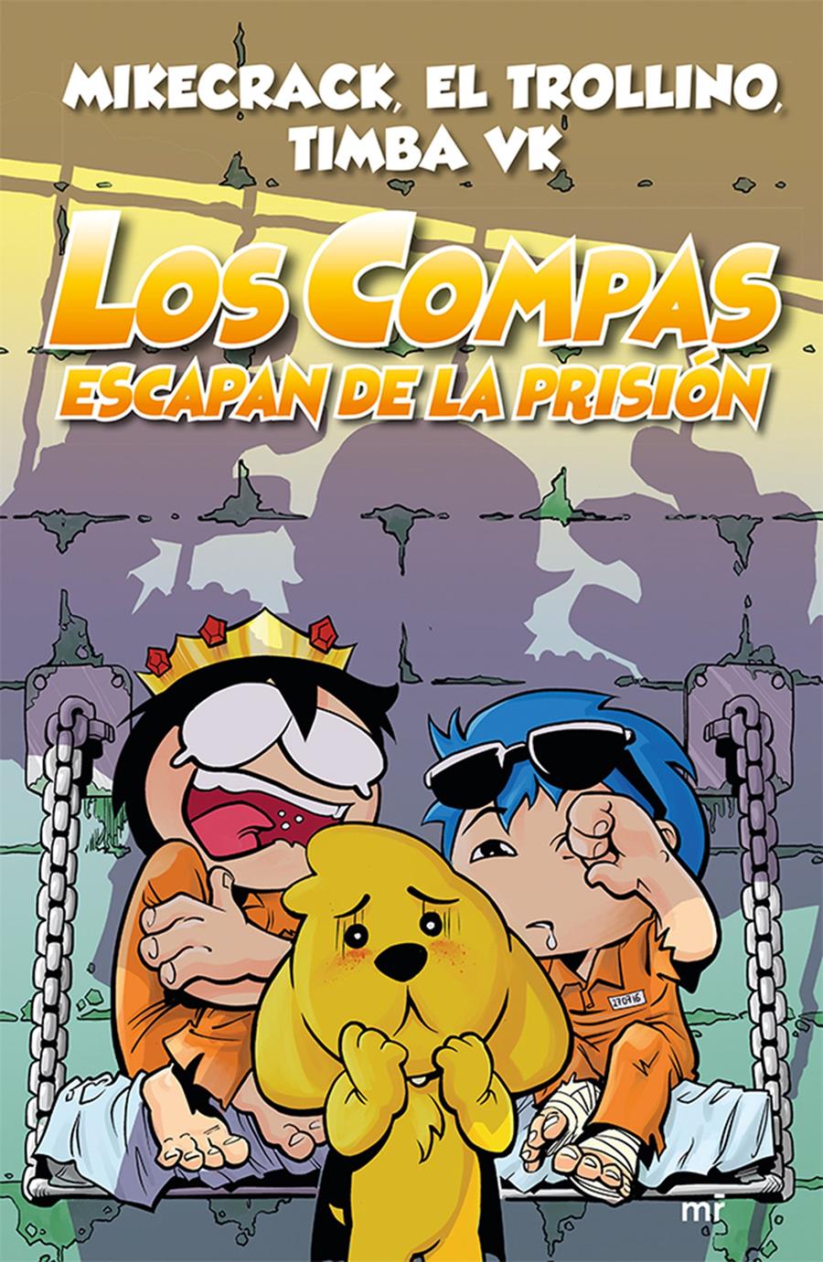 COMPAS 2. LOS COMPAS ESCAPAN DE LA PRISIÓN | 9788427046092 | EL TROLLINO / MIKECRACK / TIMBA VK | Llibreria Aqualata | Comprar llibres en català i castellà online | Comprar llibres Igualada