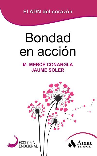 BONDAD EN ACCION | 9788418114168 | CONANGLA, MARIA MERCÈ/SOLER, JAUME | Llibreria Aqualata | Comprar llibres en català i castellà online | Comprar llibres Igualada