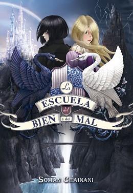 ESCUELA DEL BIEN Y DEL MAL, LA | 9788490432693 | CHAINANI, SOMAN | Llibreria Aqualata | Comprar llibres en català i castellà online | Comprar llibres Igualada