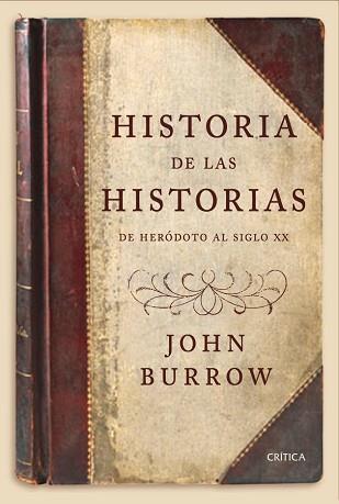 HISTORIA DE LAS HISTORIAS | 9788474236996 | BURROW, JOHN | Llibreria Aqualata | Comprar llibres en català i castellà online | Comprar llibres Igualada