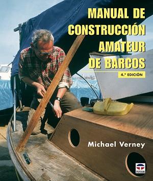 MANUAL DE CONSTRUCCION AMATEUR DE BARCOS | 9788479021252 | VERNE, MICHAEL | Llibreria Aqualata | Comprar llibres en català i castellà online | Comprar llibres Igualada