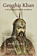 GENGHIS KHAN Y EL INICIO DEL MUNDO MODERNO (TIEMPO HISTORIA) | 9788484327431 | WEATHERFORD, JACK | Llibreria Aqualata | Comprar libros en catalán y castellano online | Comprar libros Igualada