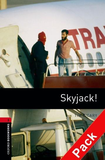 SKYJACK (OBL 3) 2008 | 9780194793131 | VICARY, TIM | Llibreria Aqualata | Comprar llibres en català i castellà online | Comprar llibres Igualada