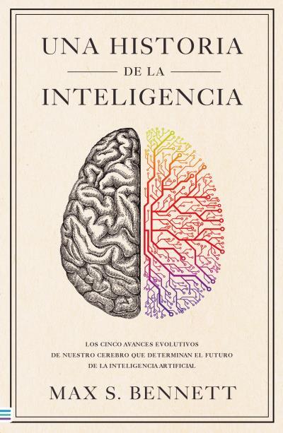 UNA HISTORIA DE LA INTELIGENCIA | 9788492917303 | BENNETT, MAX S. | Llibreria Aqualata | Comprar llibres en català i castellà online | Comprar llibres Igualada