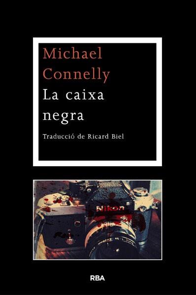 CAIXA NEGRA, LA | 9788482646152 | CONNELLY , MICHAEL | Llibreria Aqualata | Comprar llibres en català i castellà online | Comprar llibres Igualada