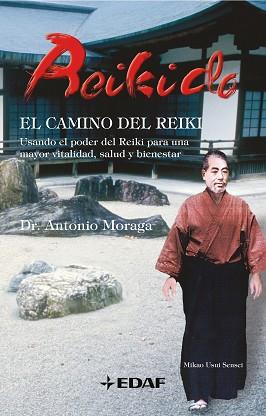 REIKIDO | 9788441421042 | MORAGA RODRÍGUEZ, DR. ANTONIO | Llibreria Aqualata | Comprar llibres en català i castellà online | Comprar llibres Igualada