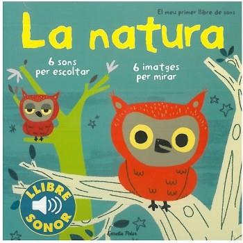 NATURA, LA (LLIBRE-SONOR) TAPA DURA | 9788499321158 | DIVERSOS AUTORS/MARION BILLET | Llibreria Aqualata | Comprar llibres en català i castellà online | Comprar llibres Igualada