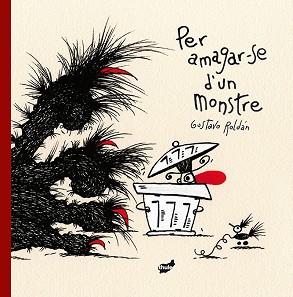 PER AMAGAR-SE D'UN MONSTRE | 9788416817351 | ROLDÁN, GUSTAVO | Llibreria Aqualata | Comprar libros en catalán y castellano online | Comprar libros Igualada