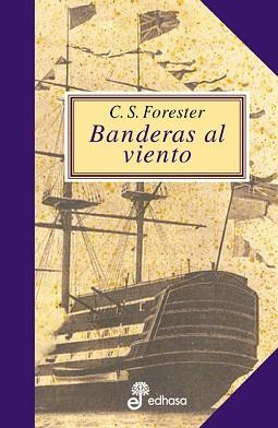 BANDERAS AL VIENTO VII | 9788435035194 | FORESTER, C.S. | Llibreria Aqualata | Comprar libros en catalán y castellano online | Comprar libros Igualada