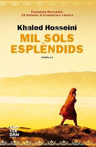 MIL SOLS ESPLENDIDS (TAPA DURA) | 9788493660321 | HOSSEINI, KHALED | Llibreria Aqualata | Comprar libros en catalán y castellano online | Comprar libros Igualada