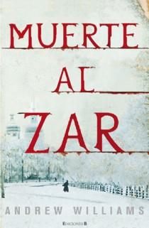 MUERTE AL ZAR | 9788466644198 | WILLIAMS, ANDREW | Llibreria Aqualata | Comprar llibres en català i castellà online | Comprar llibres Igualada