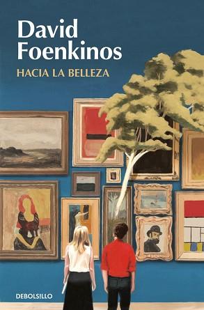 HACIA LA BELLEZA | 9788466350266 | FOENKINOS, DAVID | Llibreria Aqualata | Comprar libros en catalán y castellano online | Comprar libros Igualada