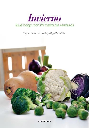 QUÉ HAGO CON MI CESTA DE VERDURAS - INVIERNO | 9788498436518 | GARCÍA DE VICUÑA ECEIZA, NAGORE | Llibreria Aqualata | Comprar llibres en català i castellà online | Comprar llibres Igualada