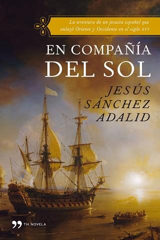 EN COMPAÑIA DEL SOL | 9788484608790 | SANCHEZ ADALID, JESUS | Llibreria Aqualata | Comprar llibres en català i castellà online | Comprar llibres Igualada